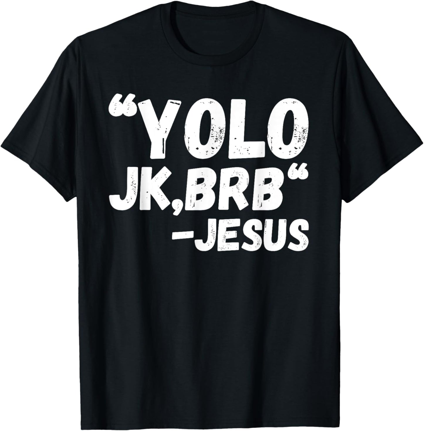 Yolo Jk Brb Jesus Funny Easter Day Bible Vintage Christian T-Shirt - T-Shirt | Black