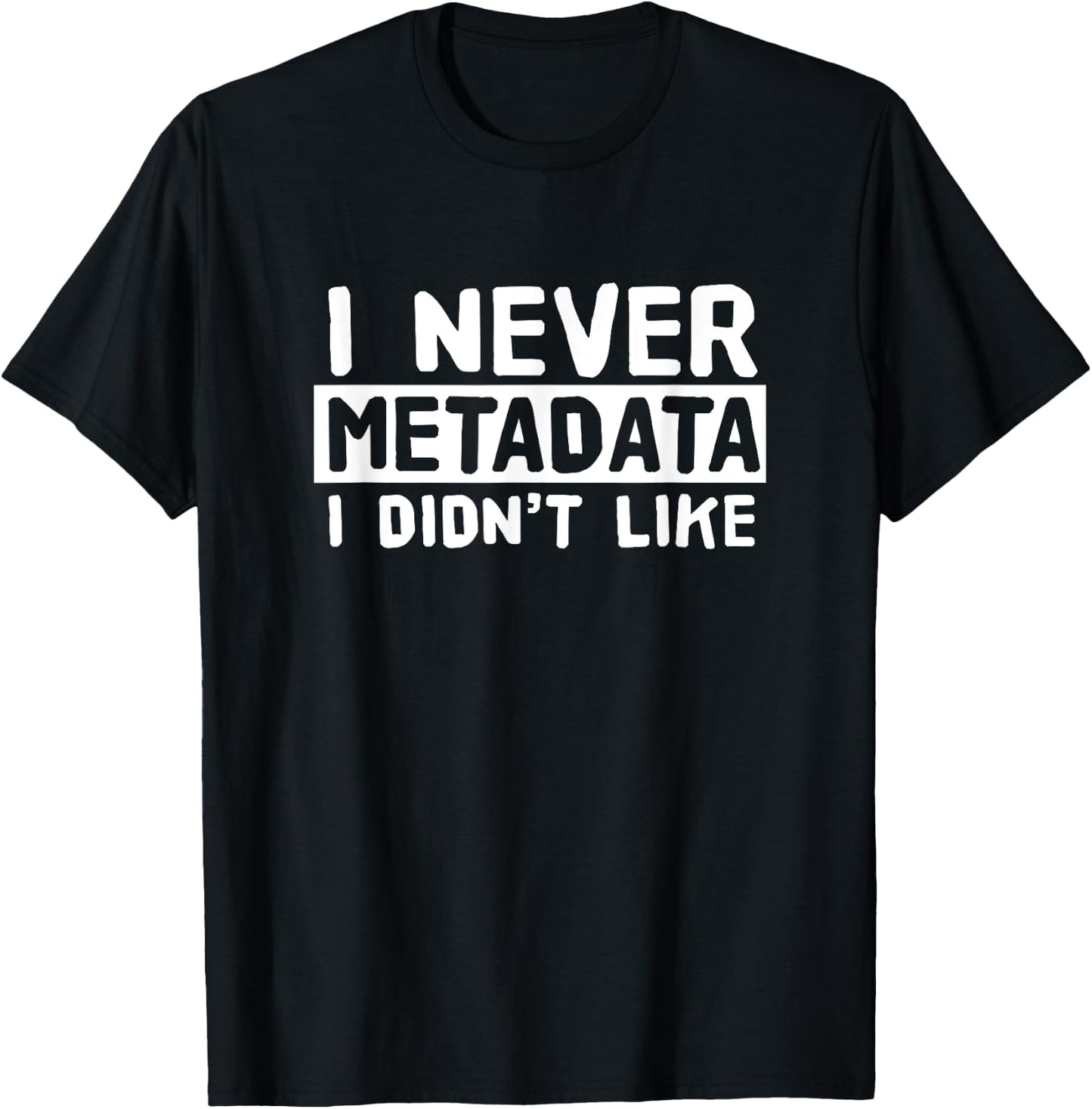 Data Engineer Cloud Apparel - Metadata - Scientist Analyst Machine Learning Funny T-Shirt - T-Shirt | Black