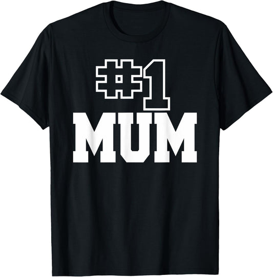 Number One Mum Best Mom #1 Mommy Mothers Day T-Shirt - T-Shirt | Black