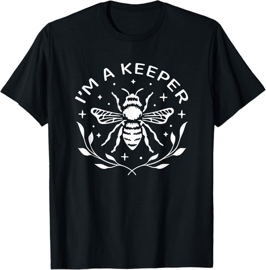 Beekeeping I'm a Keeper Humor I'm a Keeper Beekeeper Funny - -Adult, Beekeeper , Black, Small, Short Sleeve T-Shirt - T-Shirt | Black