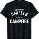 Funny Camping Shirts With Sayings Smells Like Campfire T-Shirt - T-Shirt | Black