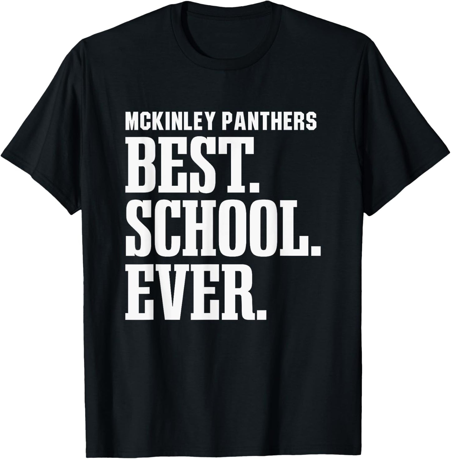 Mckinley Panthers Best Ever HS T-Shirt - T-Shirt | Black