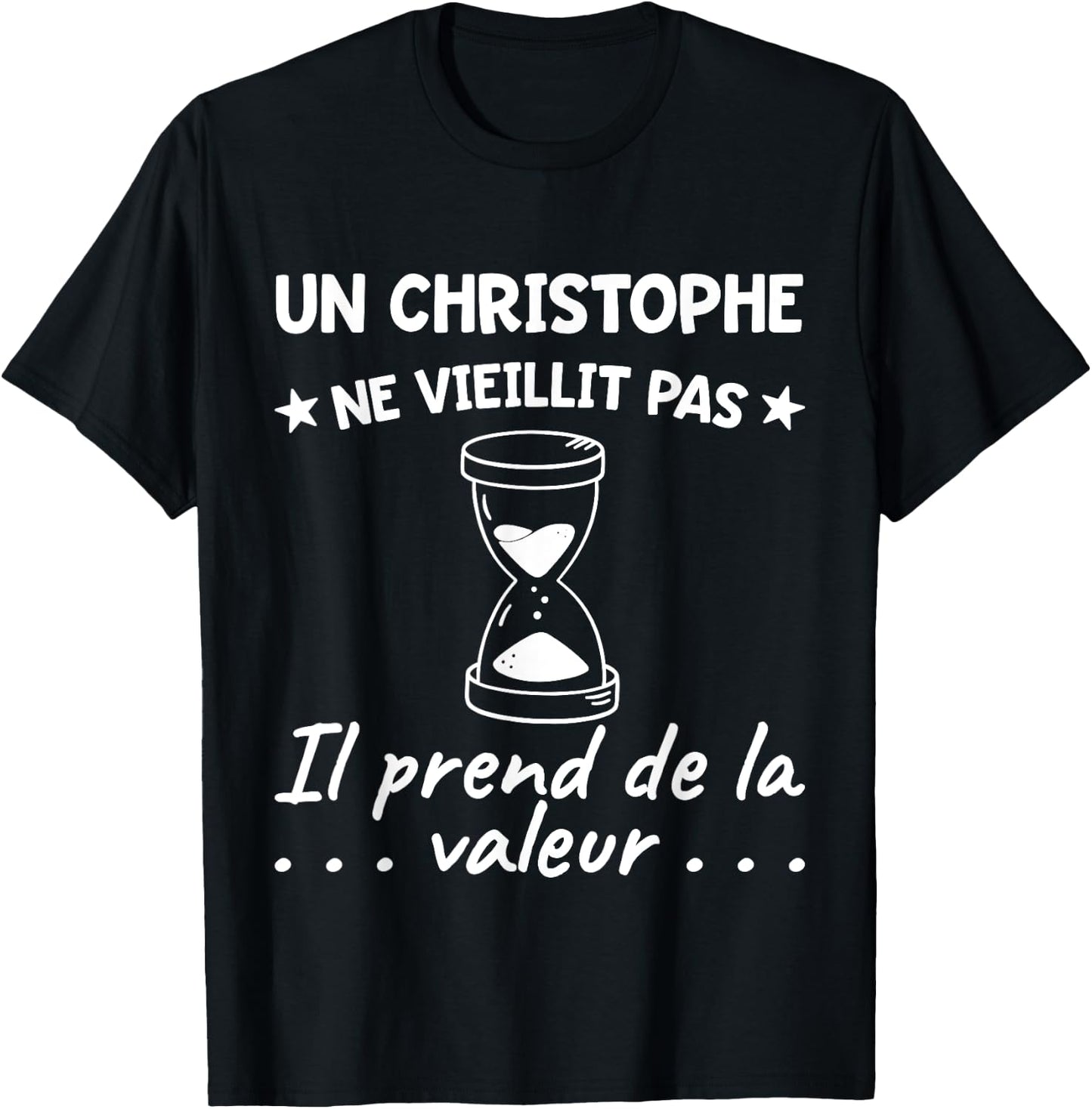 Christophe Value | Birthday Funny Funny Dad Father T-Shirt - T-Shirt | Black