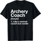 Archery Coach Funny Sports Definition Trainer Instructor T-Shirt - T-Shirt | Black