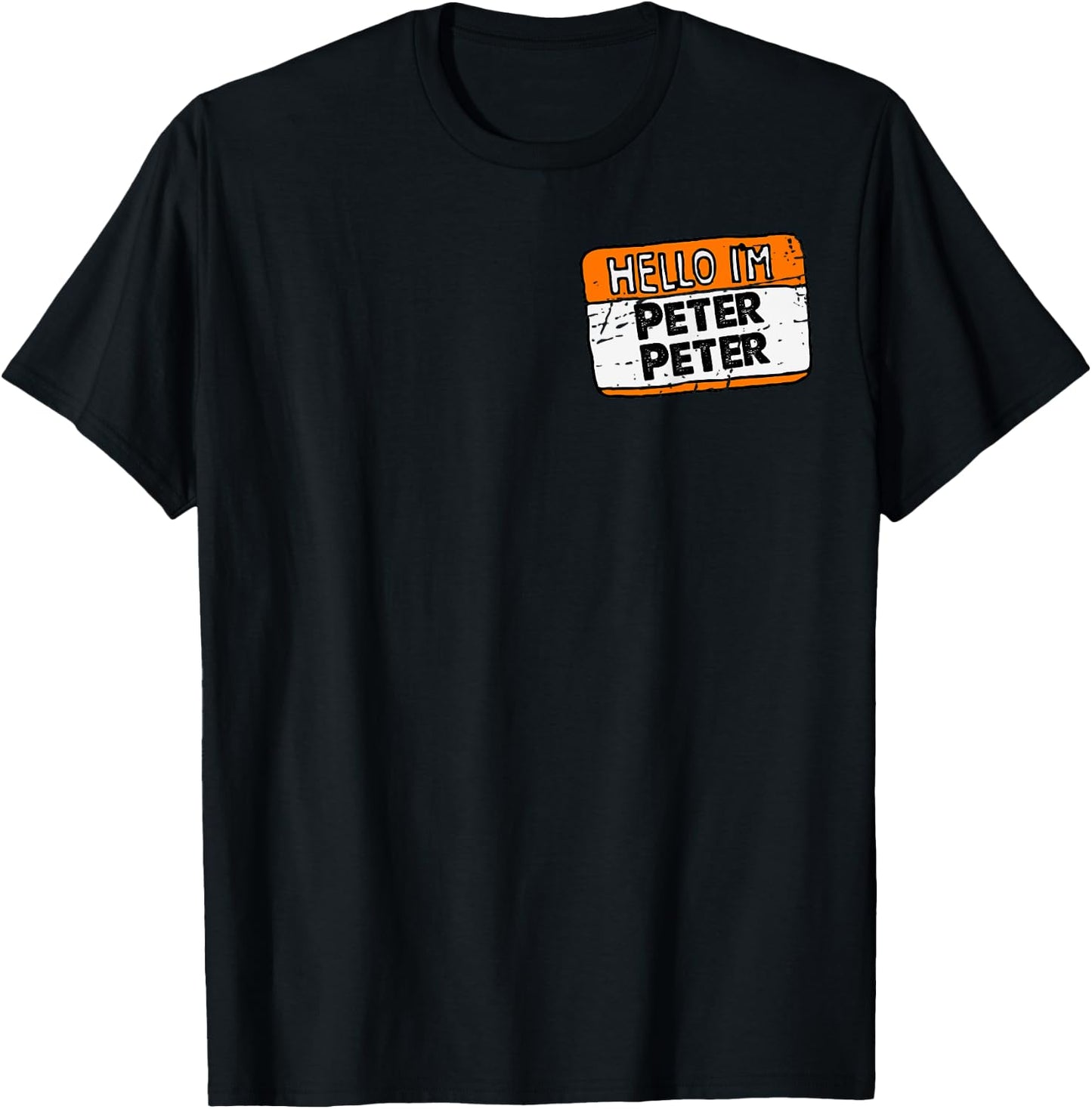 Hello, I'm Peter Peter, Pumpkin Eater! Halloween Name Tag T-Shirt - T-Shirt | Black