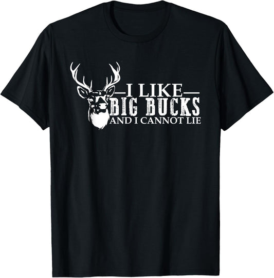 I like Big Bucks and Cannot Lie deer hunting lover Men Women T-Shirt - T-Shirt | Black
