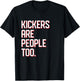 Funny Football Kickers Are People Too T-Shirt - T-Shirt | Black