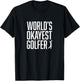 World's Okayest Golfer - Great Gift Golfers T-Shirt - T-Shirt | Black
