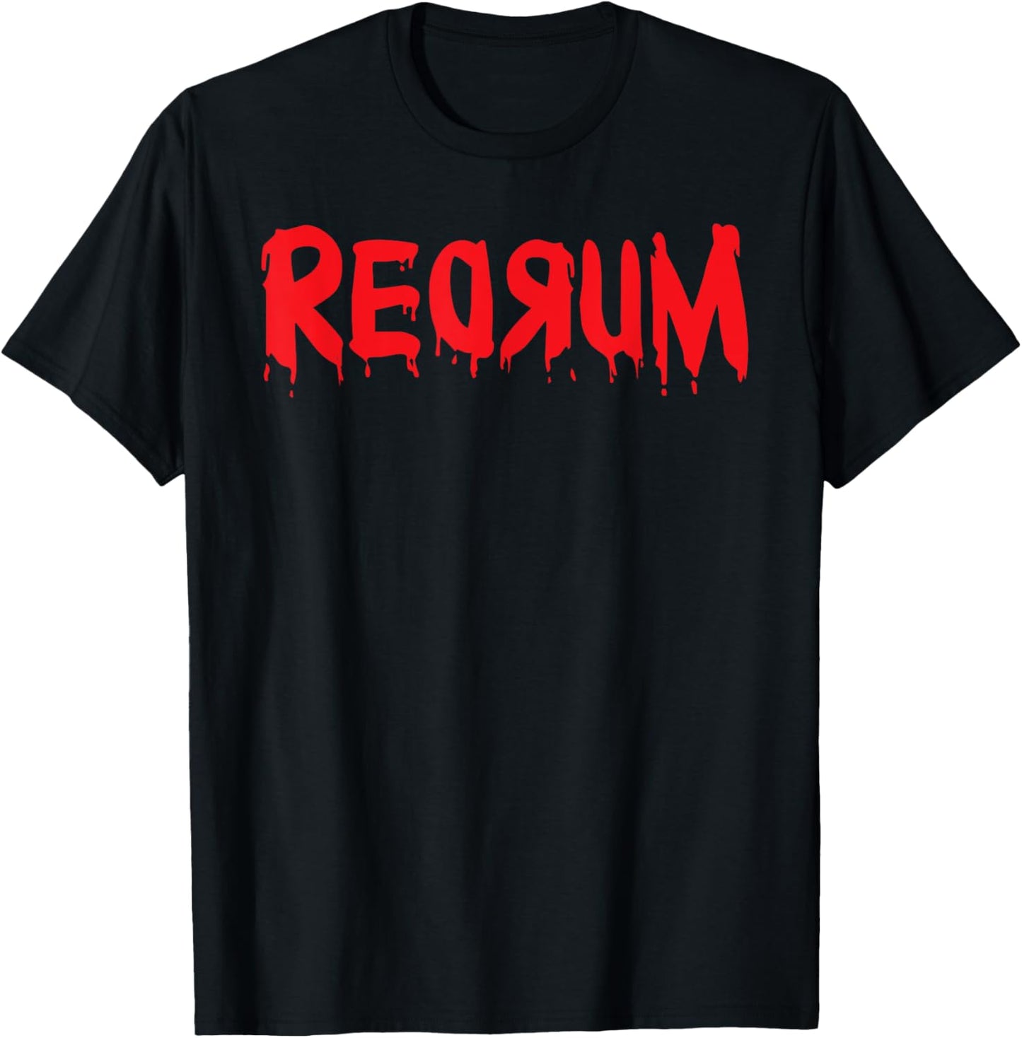 Redrum T Shirt Scary Creepy Bloody Halloween T Shirt T-Shirt - T-Shirt | Black