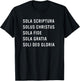 5 Solas Scriptura Christian Bible Theology T-Shirt - T-Shirt | Black