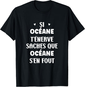 Name Océane t'énerve Humour Personalised Name Océane , Black, Female X-Small T-Shirt - T-Shirt | Black
