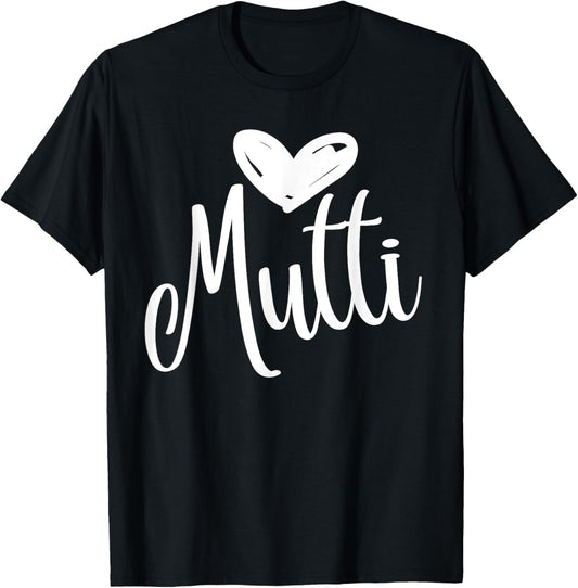Mutti Love – I Love My Mommy – Mother Mama Mammi Mommy Mom T-Shirt - T-Shirt | Black