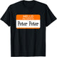 Hello My Name is Peter sticker name tag on a Shirt Pumpkin T-Shirt - T-Shirt | Black