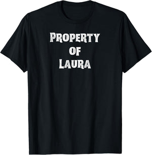 Property of Laura - couples gifts T-Shirt - T-Shirt | Black