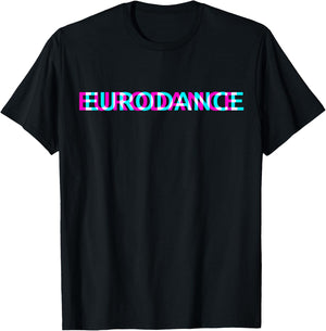 Eurodance Music Genre Glitch Art Festival Outfit T-Shirt - T-Shirt | Black