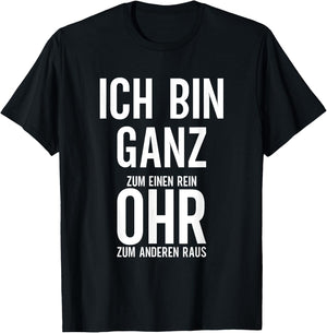 Sarkastischer Spruch ironisch witzig lustig Ich bin ganz Ohr T-Shirt - T-Shirt | Black
