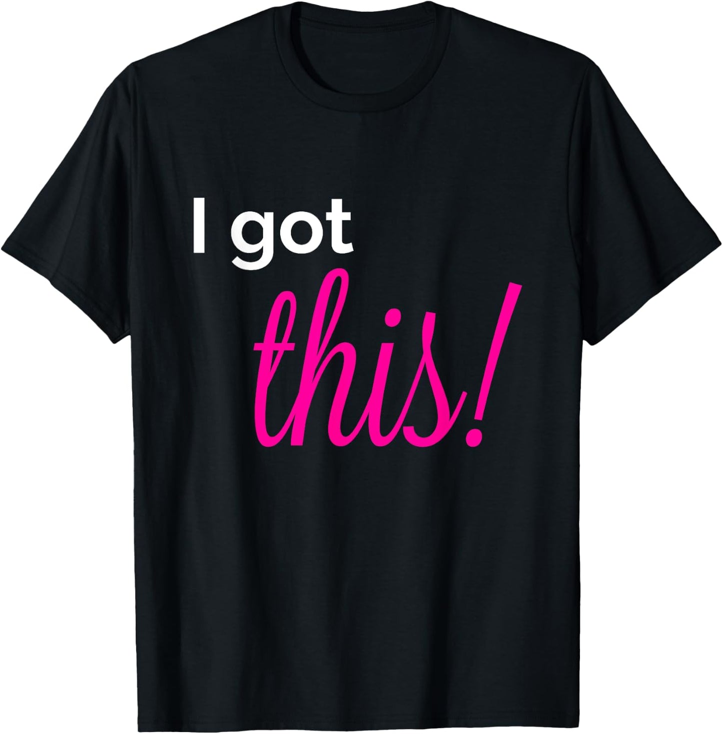 I Got This Breast Cancer Awareness Shirt Cancer Fight T-Shirt - T-Shirt | Black