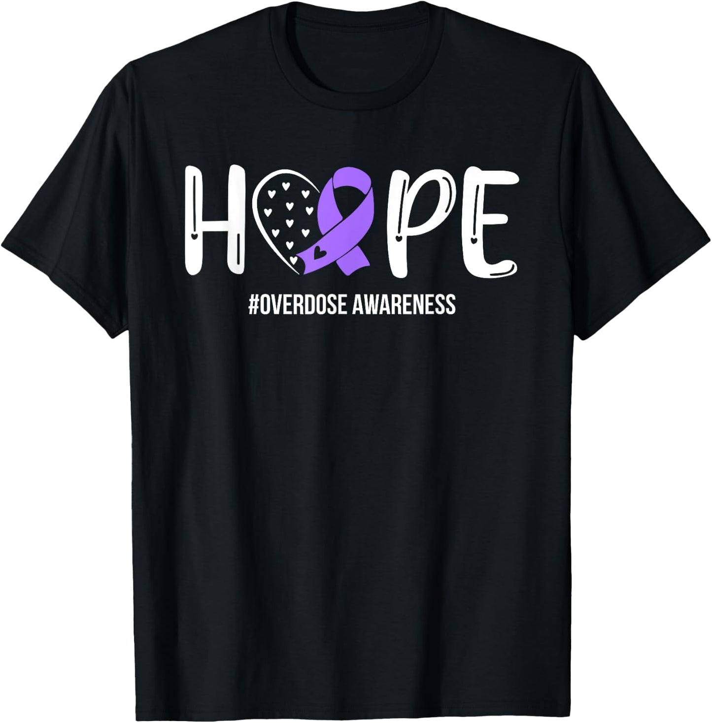 Overdose Warrior Hope Support Squad Overdose Awareness T-Shirt - T-Shirt | Black