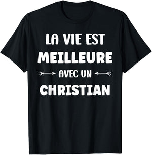 Humor Christian Life Is Better with Christian T-Shirt - T-Shirt | Black