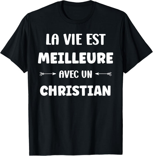 Humor Christian Life Is Better with Christian T-Shirt - T-Shirt | Black