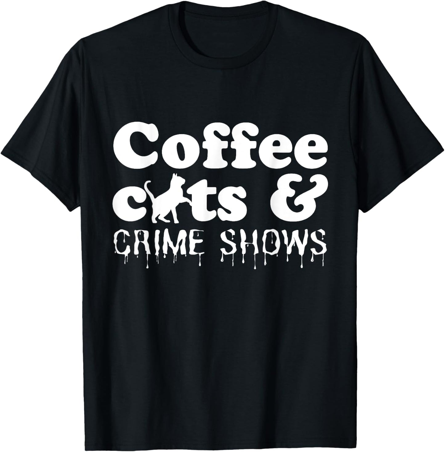 Funny Coffee Cats Crime Shows Murder Mystery Halloween T-Shirt - T-Shirt | Black