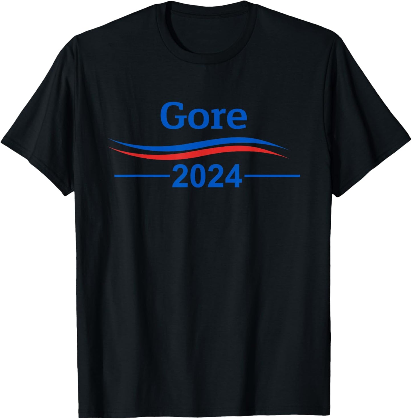 Al Gore 2024 | Gore 2024 President Liberal Democrat T-Shirt - T-Shirt | Black
