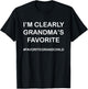 I'm Clearly Grandma's Favorite Funny Granddaughter Grandson T-Shirt - T-Shirt | Black