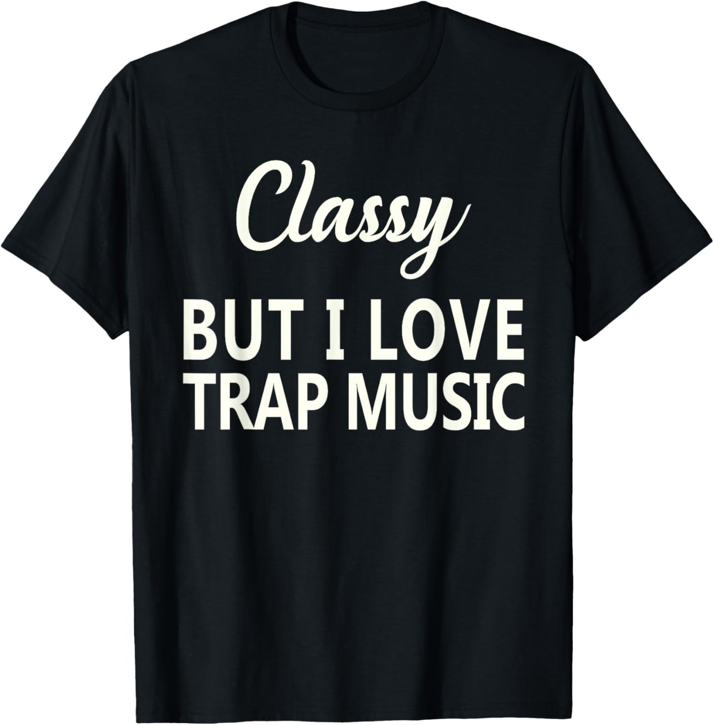 Trap Music Shirt Funny Rap Hip Hop Techno R&B Shirts T-Shirt - T-Shirt | Black