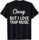 Trap Music Shirt Funny Rap Hip Hop Techno R&B Shirts T-Shirt - T-Shirt | Black