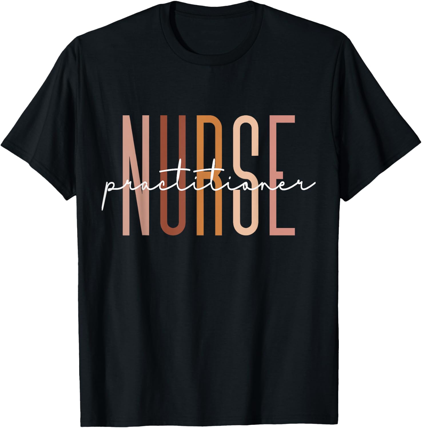Nurse Practitioner Nursing Student School Graduate T-Shirt - T-Shirt | Black