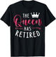 The Queen Has Retired T-Shirt - T-Shirt | Black