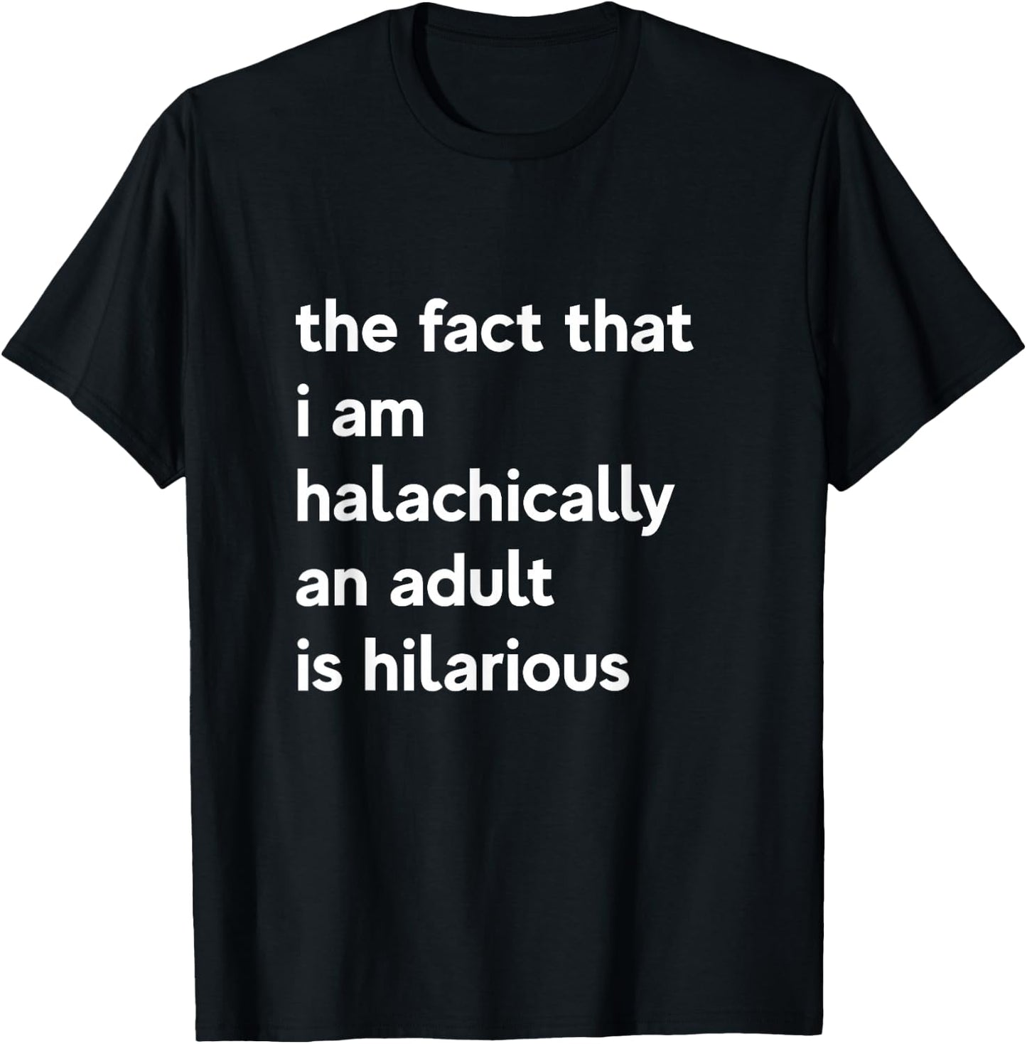 13th Birthday I'm halachically An Adult Jewish Bar Mitzvah T-Shirt - T-Shirt | Black