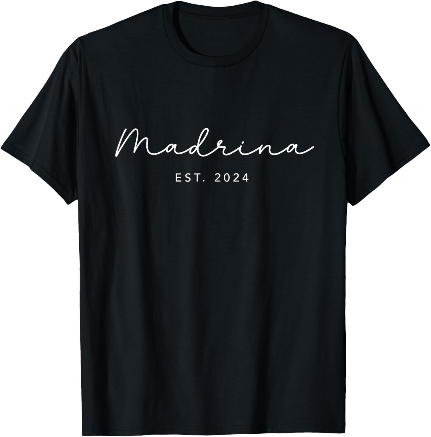 Madrina Est. 2024 Godmother Spanish Cute T-Shirt - T-Shirt | Black