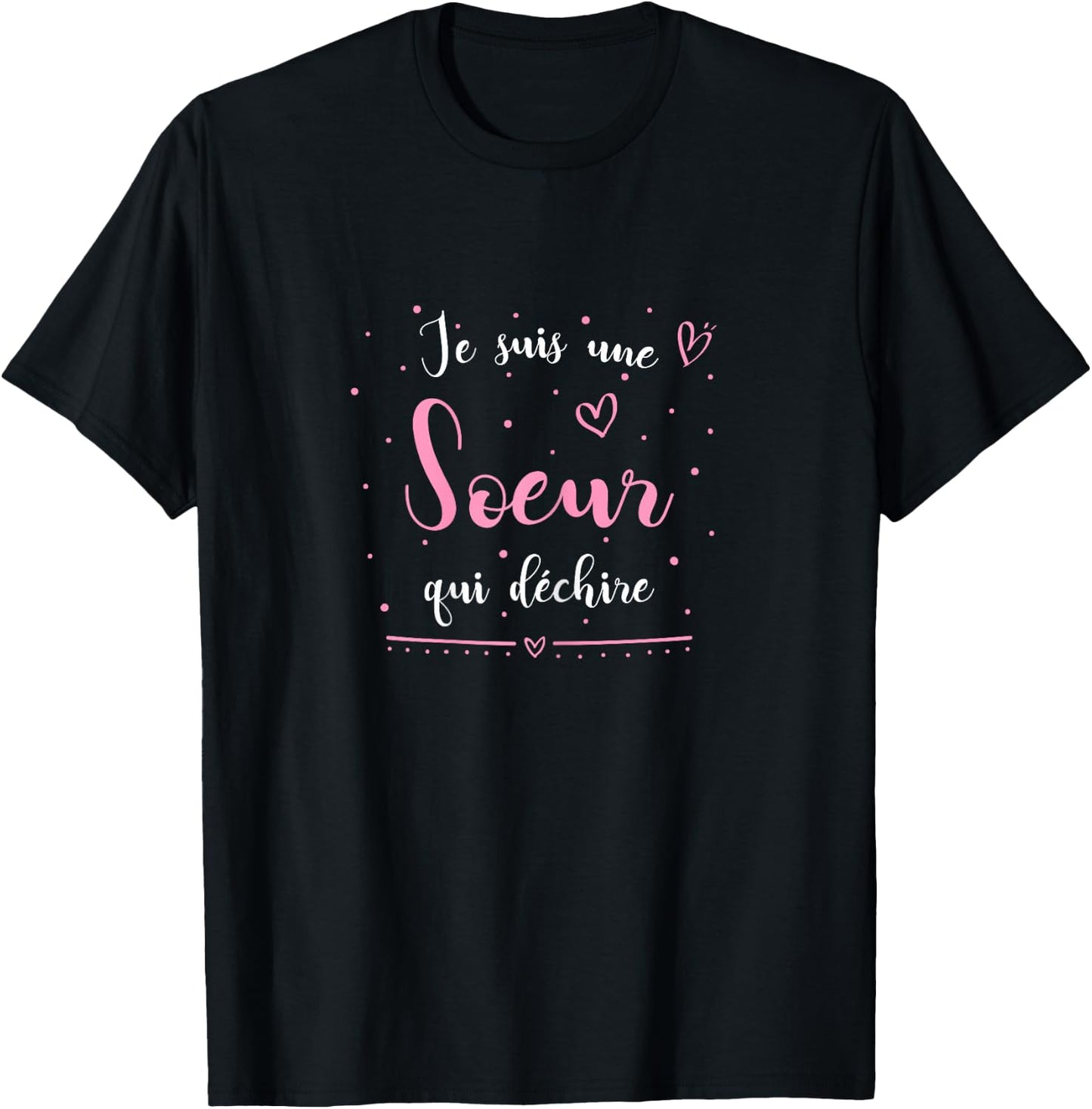 I'm a Sister Who Shred World's Best Sister , Black T-Shirt - T-Shirt | Black