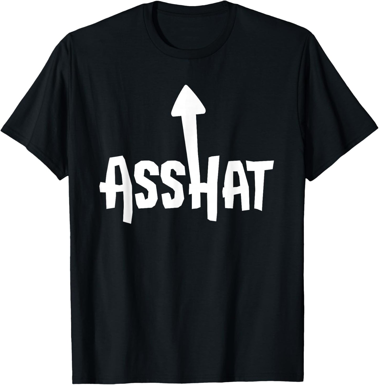 Asshat T Shirt | Self Deprecating Ass Hat Arrow Up T-Shirt - T-Shirt | Black