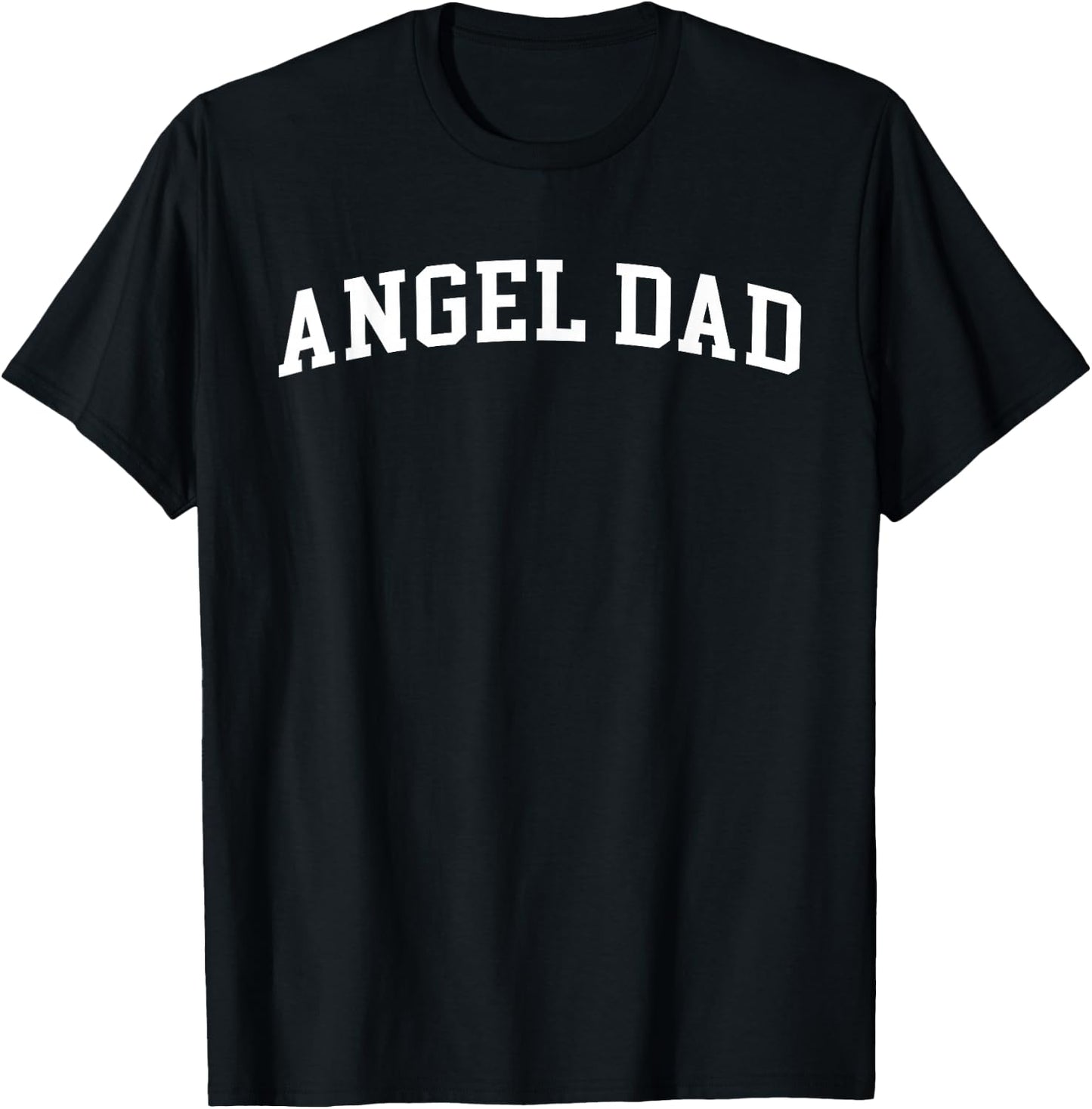 Angel Dad T-Shirt - T-Shirt | Black