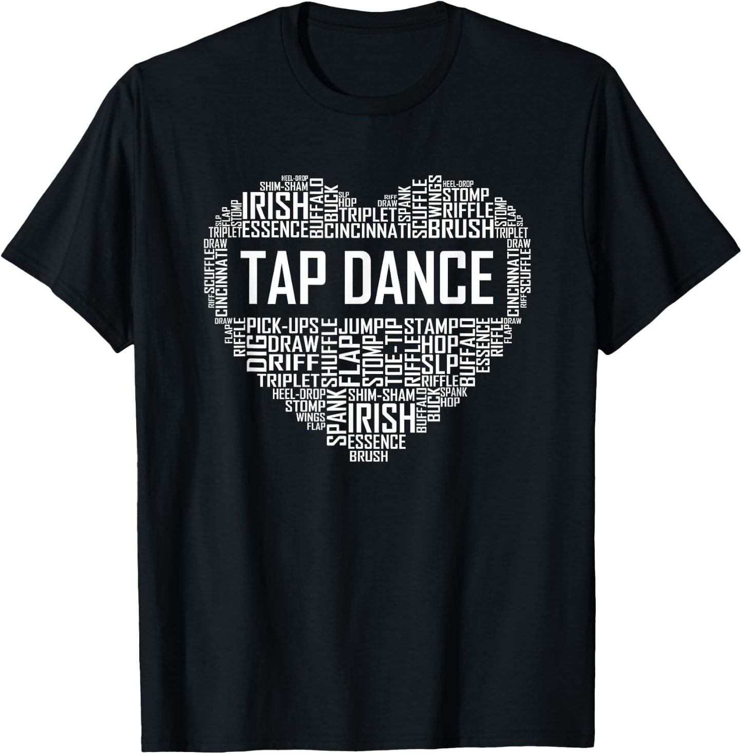 Tap Dance Heart Lover Gift Tap Dancer Gifts Dancing Teacher Women Girls Kids T-Shirt - T-Shirt | Black