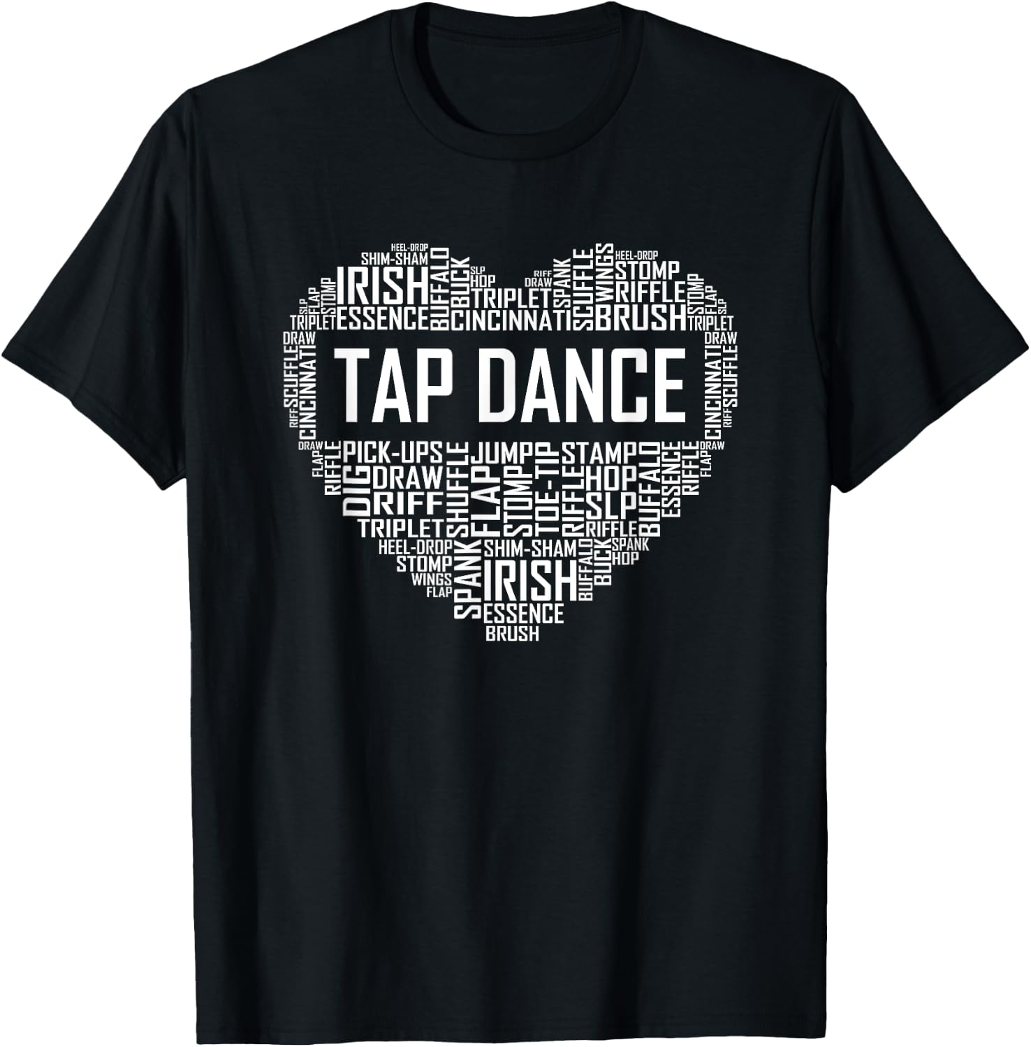 Tap Dance Heart Lover Gift Tap Dancer Gifts Dancing Teacher Women Girls Kids T-Shirt - T-Shirt | Black