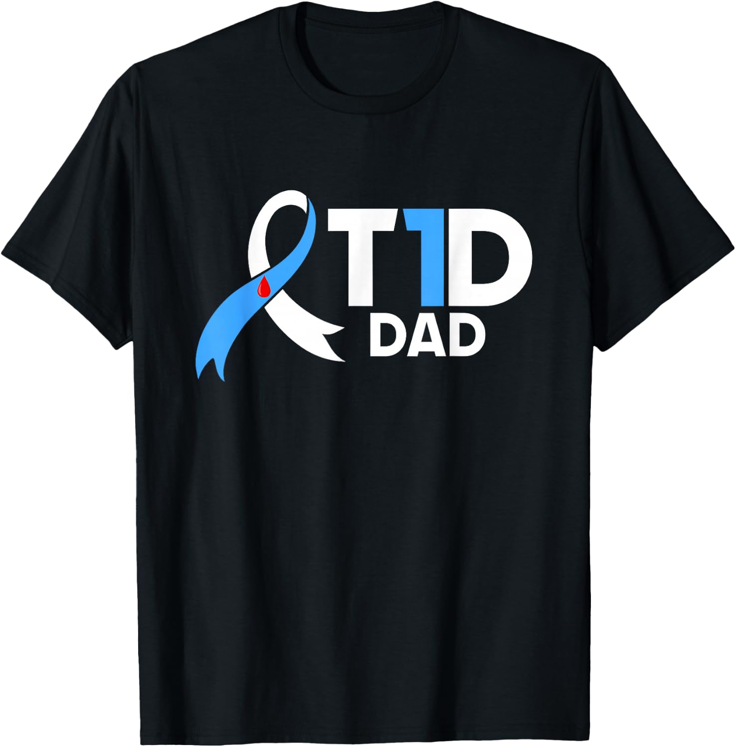 Diabetes Awareness Diabetic Type 1 Father Insulin T1D Dad T-Shirt - T-Shirt | Black