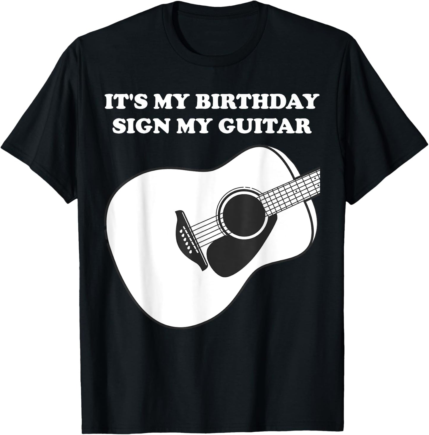 It's My Birthday Please Sign My Guitar Party Birthday Squad T-Shirt - T-Shirt | Black