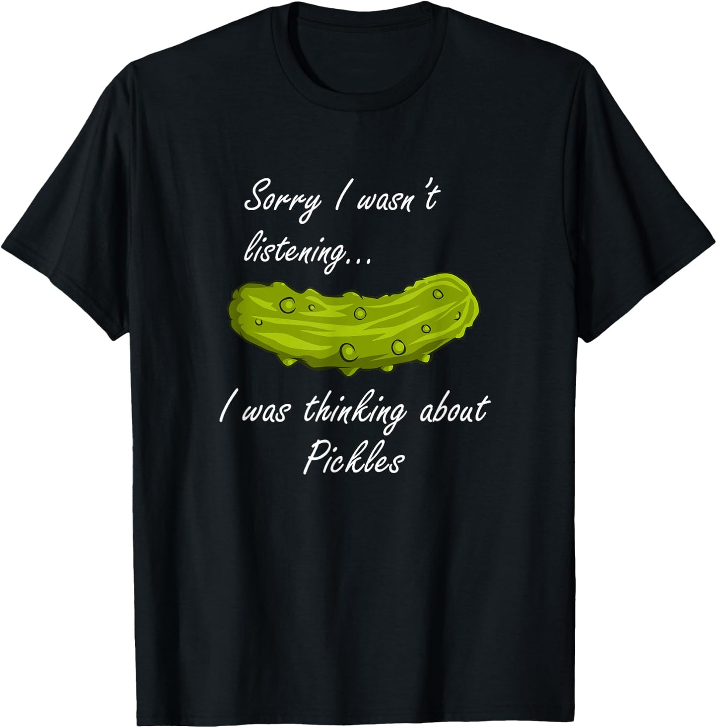 Thinking About Pickles Funny Saying Fermented Cucumber T-Shirt - T-Shirt | Black