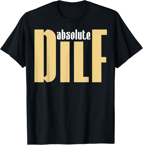 Funny Sayings DILF