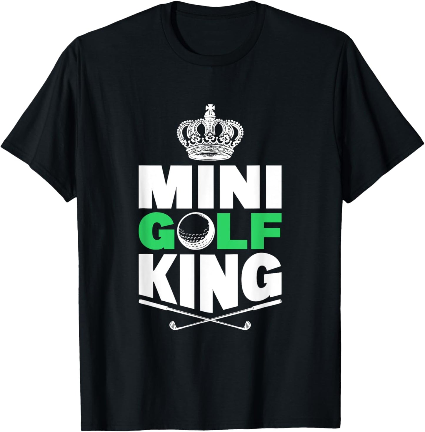 Mini Golf King T-Shirt - T-Shirt | Black