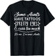 Some Aunts have Tattoos, Pretty Eyes and Cuss Too Much T-Shirt - T-Shirt | Black