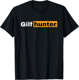 Gilfhunter funny adult joke T-Shirt - T-Shirt | Black