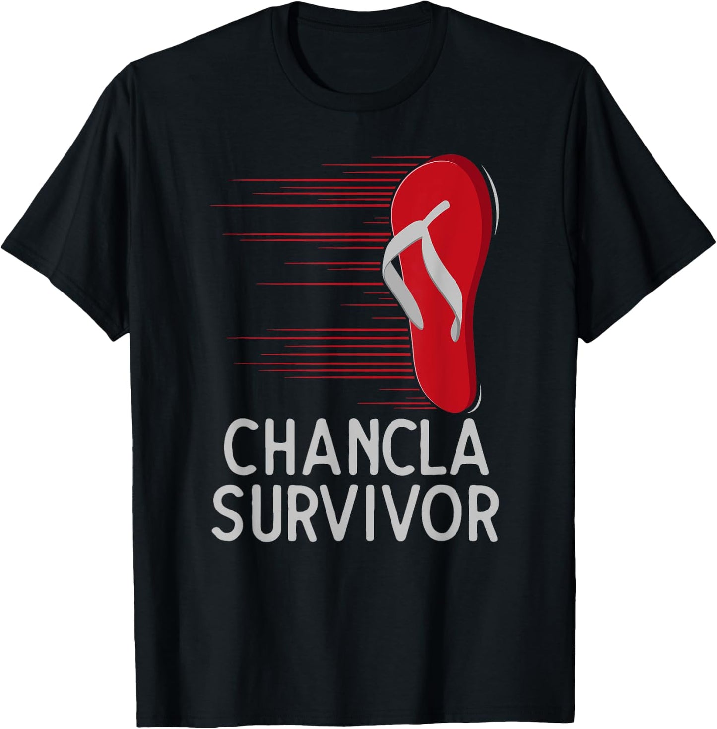 Chancla Survivor Funny Spanish Joke T-Shirt - T-Shirt | Black