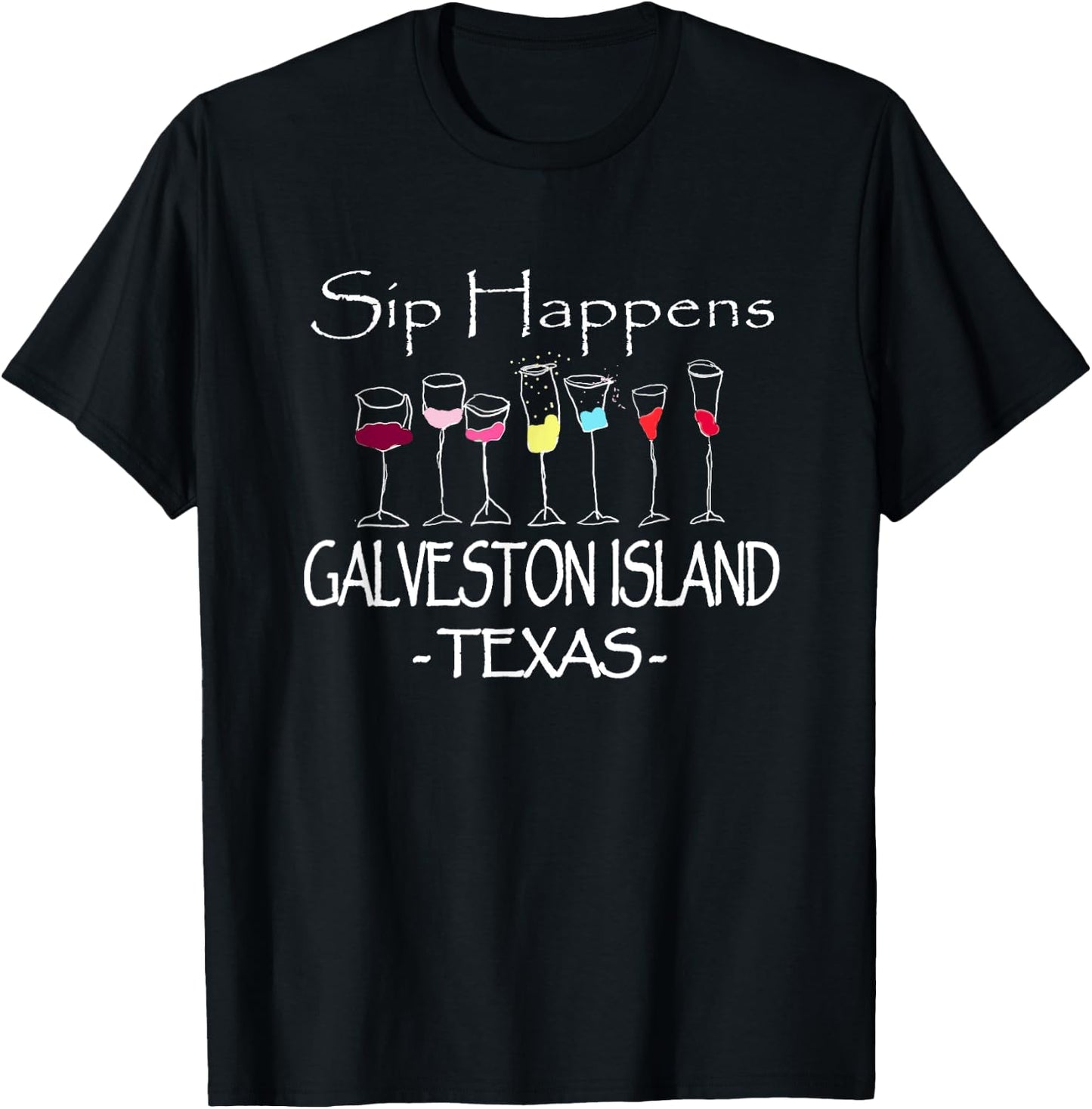 Galveston Island, Tx Where Sip Happens Funny Souvenir Gift T-Shirt - T-Shirt | Black