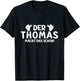 Lustiges Der Thomas Macht Das Schon! Cooles Vornamen Herren T-Shirt - T-Shirt | Black