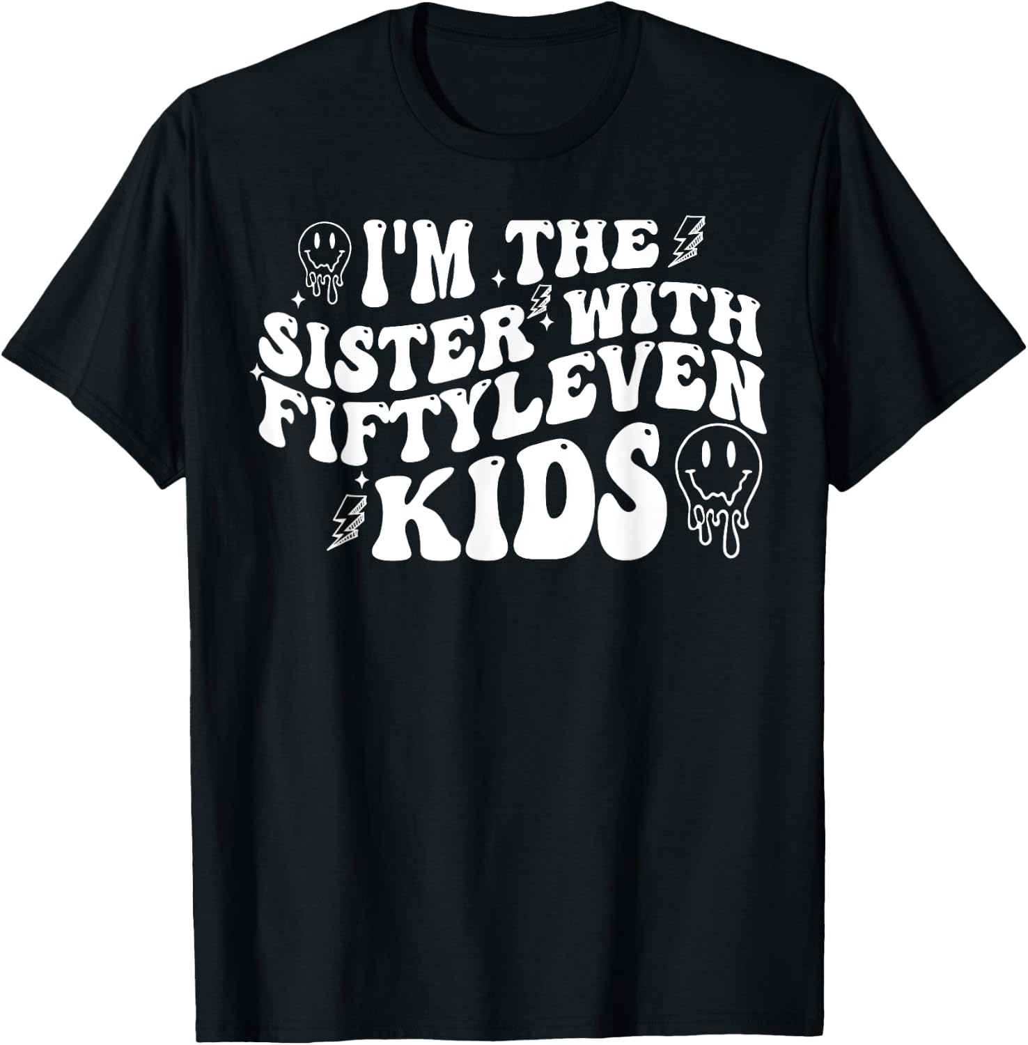 I'm The Sister With Fiftyleven Kids T-Shirt - T-Shirt | Black
