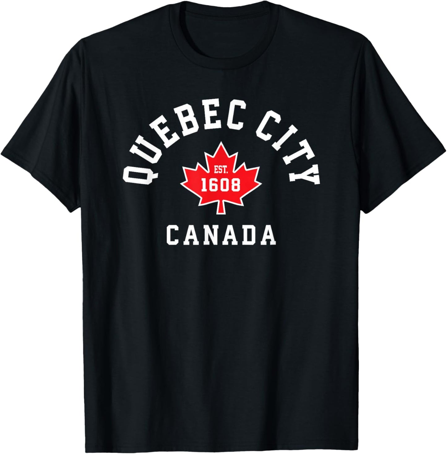 Quebec City Canada Canadian Flag Maple Leaf Gift T-Shirt - T-Shirt | Black